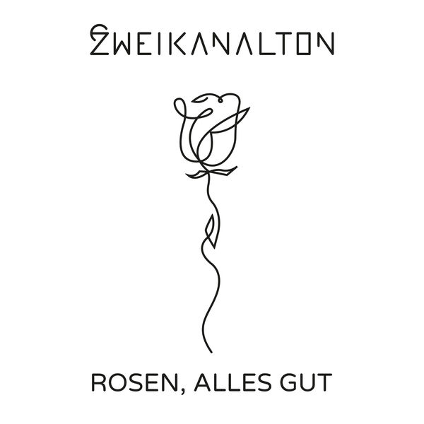 Zweikanalton - Rosen, Alles Gut Zweikanalton - Rosen, Alles Gut