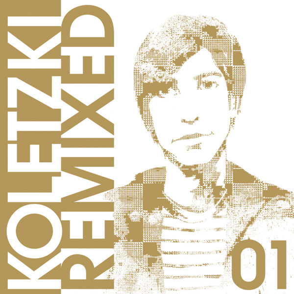Oliver Koletzki|Oliver Koletzki Remixed 01