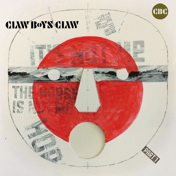 Claw Boys Claw|It's Not Me, The Horse Is Not Me - Pt. 1