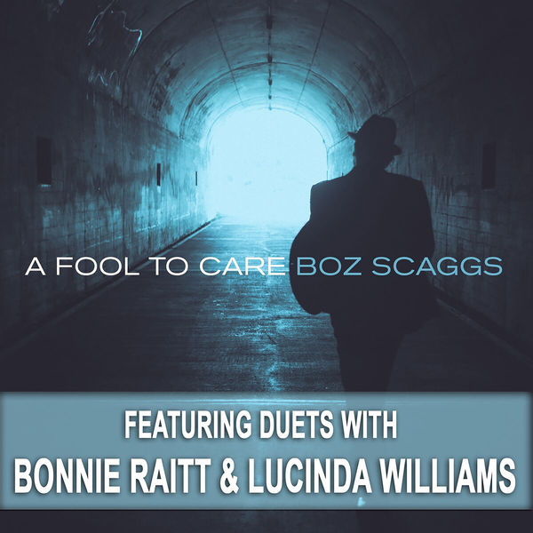 Boz Scaggs|A Fool To Care