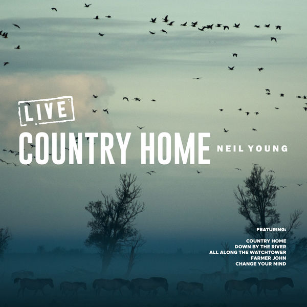 Neil Young - Country Home Neil Young - Country Home