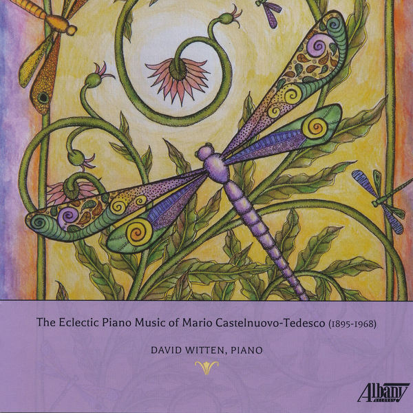David Witten - The Eclectic Piano Music of Mario Castelnuovo-Tedesco David Witten - The Eclectic Piano Music of Mario Castelnuovo-Tedesco