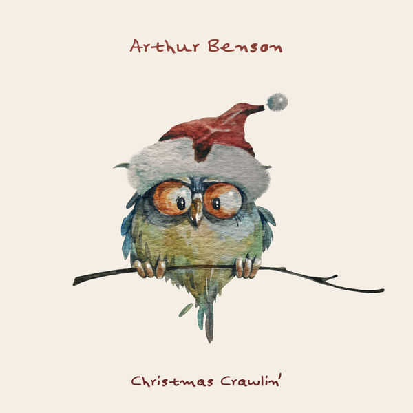 Arthur Benson|Christmas Crawlin'