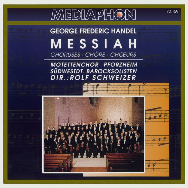 Motettenchor Pforzheim - Handel: Messiah Choruses Motettenchor Pforzheim - Handel: Messiah Choruses