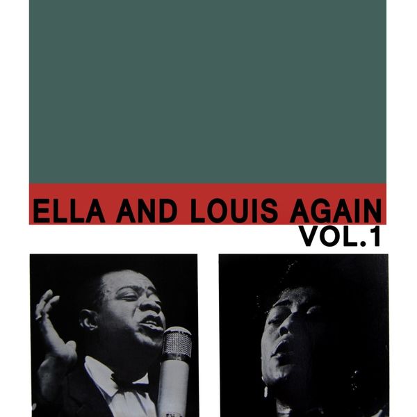 Ella Fitzgerald - Ella And Louis Again, Vol. 1 Ella Fitzgerald - Ella And Louis Again, Vol. 1