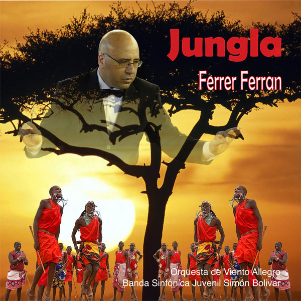 Ferrer Ferran - Ferrer Ferran: Jungla Ferrer Ferran - Ferrer Ferran: Jungla