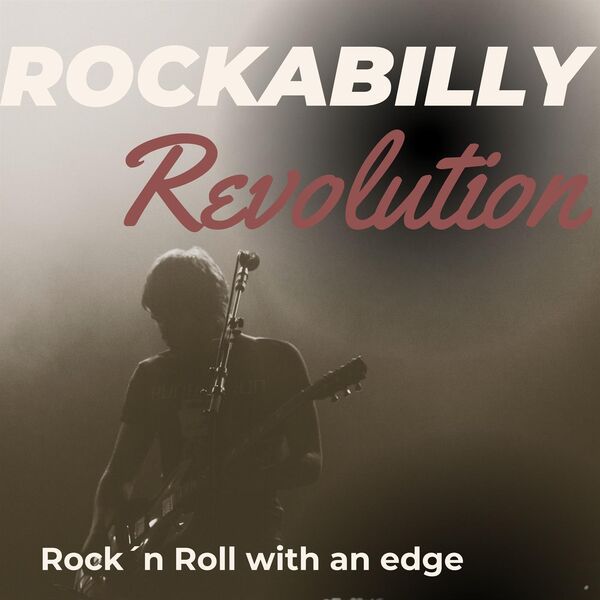 Various Artists|Rockabilly Revolution - Rock´n Roll with an edge Various Artists|Rockabilly Revolution - Rock´n Roll with an edge