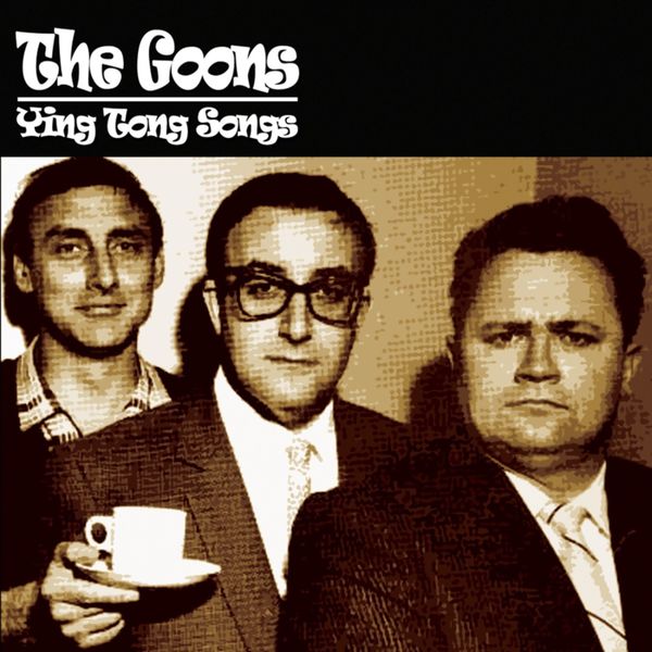 The Goons - Ying Tong Songs The Goons - Ying Tong Songs