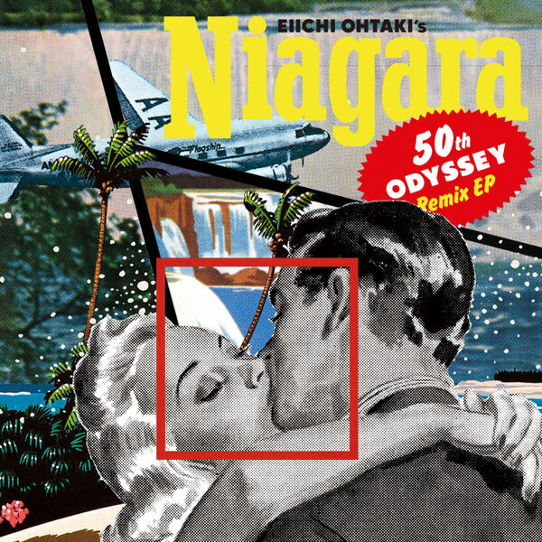 大瀧詠一|Eiichi Ohtaki’s NIAGARA 50th Odyssey Remix EP 大瀧詠一|Eiichi Ohtaki’s NIAGARA 50th Odyssey Remix EP