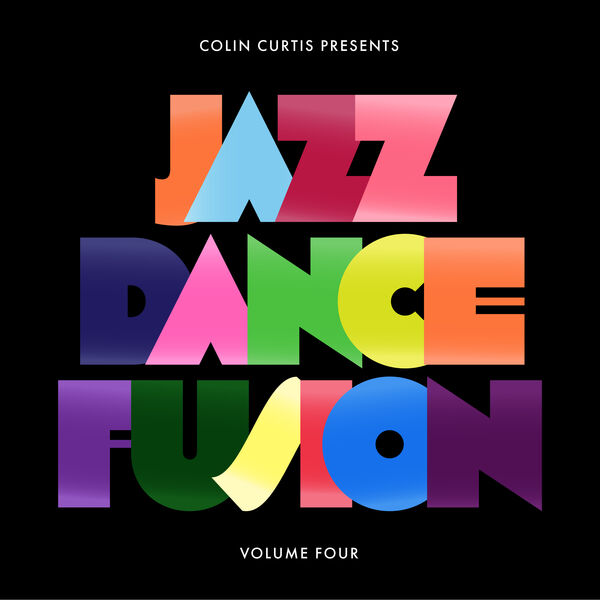 Colin Curtis|Colin Curtis presents Jazz Dance Fusion Volume 4