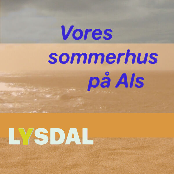 Jens Lysdal|Vores sommerhus på Als Jens Lysdal|Vores sommerhus på Als