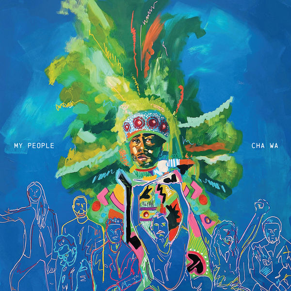 Cha Wa|My People Cha Wa|My People