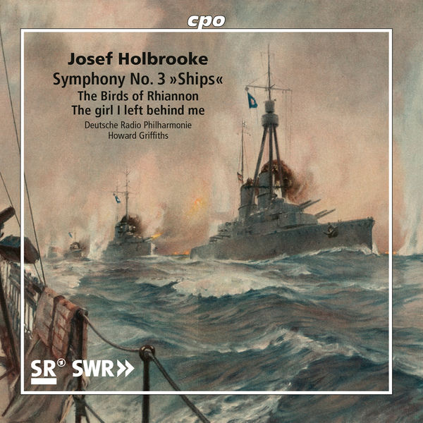 Deutsche Radio Philharmonie|Holbrooke : Symphony No. 3 & Symphonic Poems