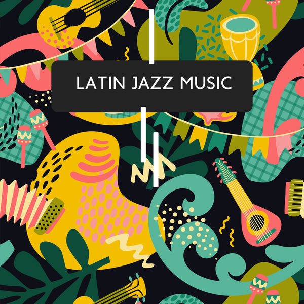 Latin Jazz Music: Summer Lounge, Café Bossa, Latin Ambiance, Smooth ...