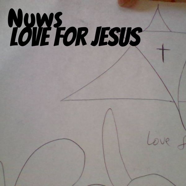 Love For Jesus|Nuws