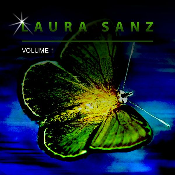 Laura Sanz - Laura Sanz, Vol. 1 Laura Sanz - Laura Sanz, Vol. 1