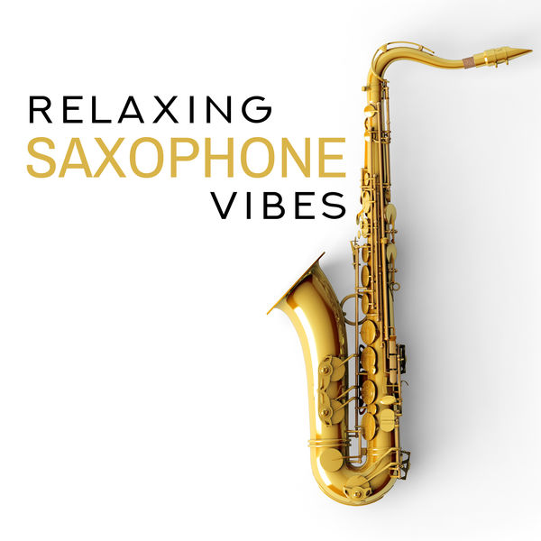 saxophone|Relaxing Saxophone Vibes