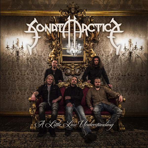 Sonata Arctica - A Little Less Understanding Sonata Arctica - A Little Less Understanding