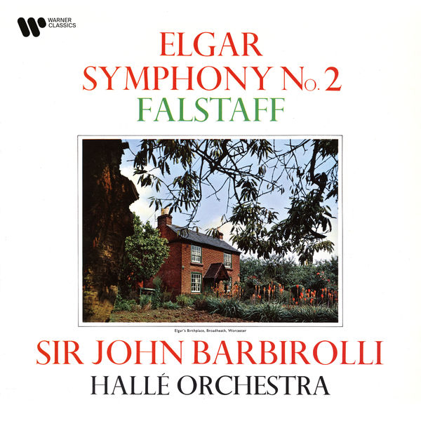 Sir John Barbirolli - Elgar: Symphony No. 2, Op. 63 & Falstaff, Op. 68 Sir John Barbirolli - Elgar: Symphony No. 2, Op. 63 & Falstaff, Op. 68