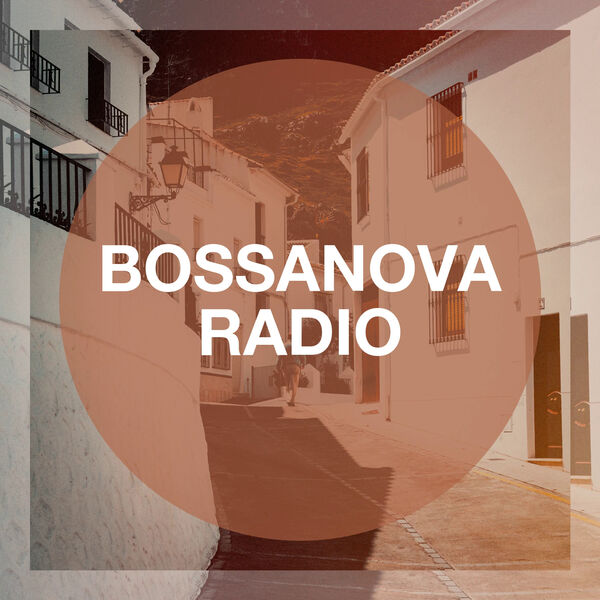 Bossa Cafe en Ibiza|Bossanova Radio Bossa Cafe en Ibiza|Bossanova Radio