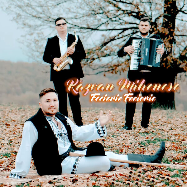 Razvan Mihonesc|Feciorie Feciorie Razvan Mihonesc|Feciorie Feciorie