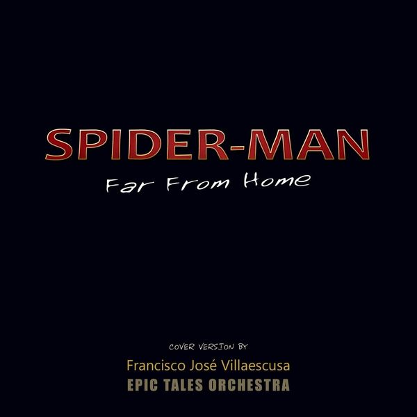 Francisco José Villaescusa|Spider-Man: Far from Home