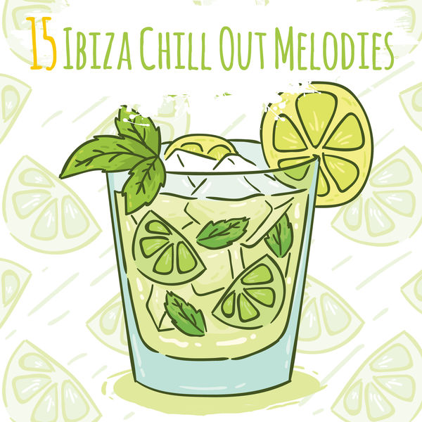 The Cocktail Lounge Players|15 Ibiza Chill Out Melodies