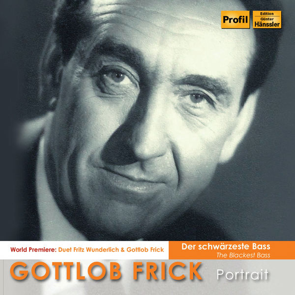 Gottlob Frick - The Blackest Bass: Gottlob Frick Portrait Gottlob Frick - The Blackest Bass: Gottlob Frick Portrait
