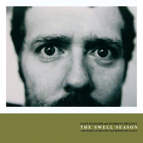 Glen Hansard - The Swell Season Glen Hansard - The Swell Season