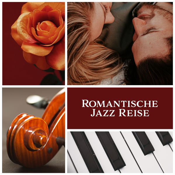 Jazz Musik Akademie|Romantische Jazz Reise (Elegante Musik für besondere Momente und romantische Zeit, Bossa Lounge & Jazz Cafe)