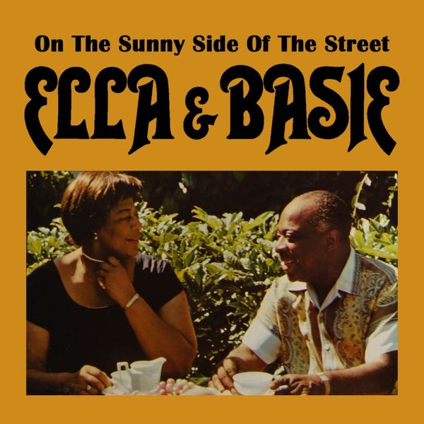 Ella Fitzgerald - On The Sunny Side Of The Street Ella Fitzgerald - On The Sunny Side Of The Street