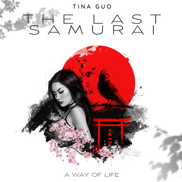 Tina Guo|A Way Of Life (From "The Last Samurai")