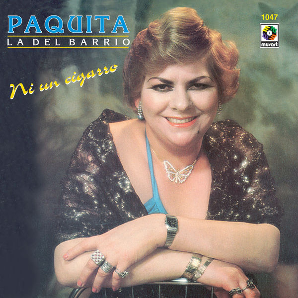 Paquita La Del Barrio|Ni Un Cigarro