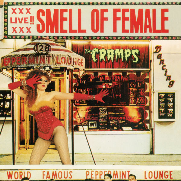 The Cramps - Smell of Female The Cramps - Smell of Female