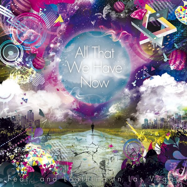 Fear, and Loathing in Las Vegas|All That We Have Now Fear, and Loathing in Las Vegas|All That We Have Now