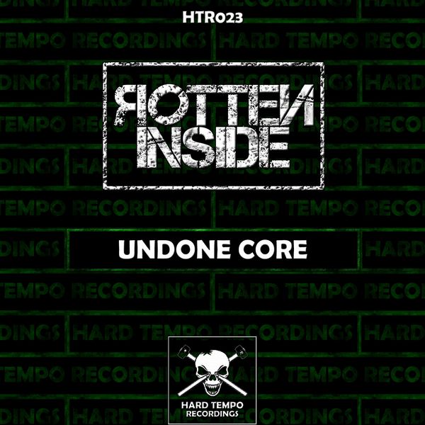 Rotten Inside|Undone Core