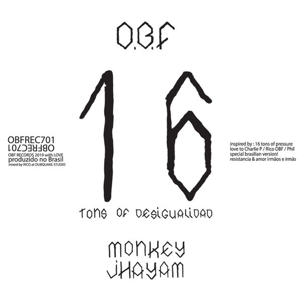 O.B.F. - Sixteen Tons of Desigualidad O.B.F. - Sixteen Tons of Desigualidad