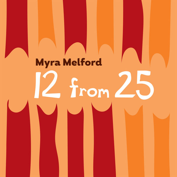Myra Melford - 12 from 25 Myra Melford - 12 from 25