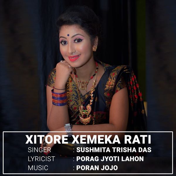 Sushmita Trisha Das - Xitore Xemeka Rati Sushmita Trisha Das - Xitore Xemeka Rati