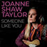 Joanne Shaw Taylor Someone Like You