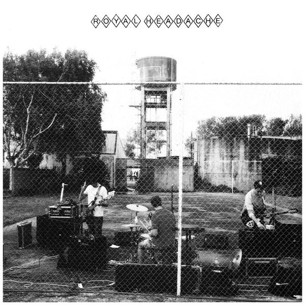 Royal Headache|Royal Headache Royal Headache|Royal Headache