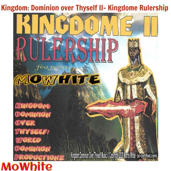Kingdom Dominion over Thyself II Kingdome Rulership (Rulership