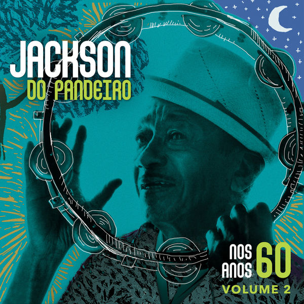 Jackson do Pandeiro|Nos Anos 60 Jackson do Pandeiro|Nos Anos 60