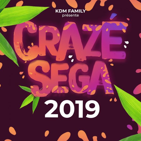 Various Artists - Crazé séga 2019 Various Artists - Crazé séga 2019