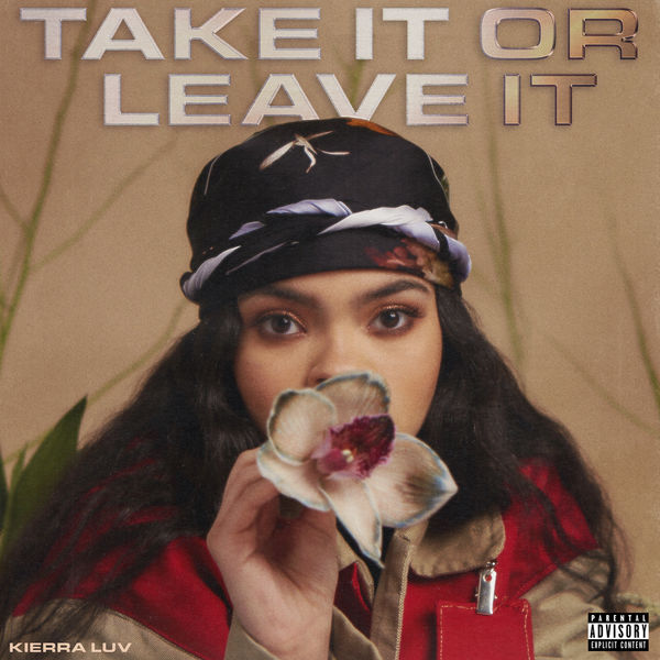 Kierra Luv - Take It Or Leave It Kierra Luv - Take It Or Leave It