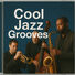 Various Artists Cool Jazz Grooves