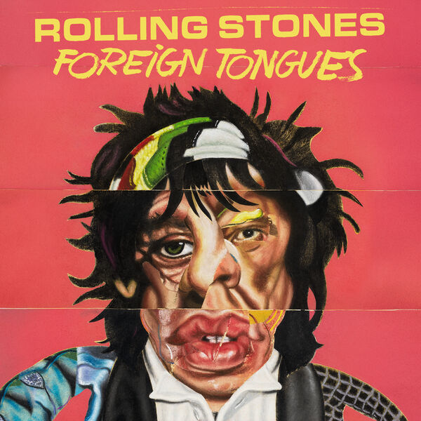 The Rolling Stones|Foreign Tongues The Rolling Stones|Foreign Tongues