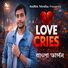 Snehashis Biswas Love Cries