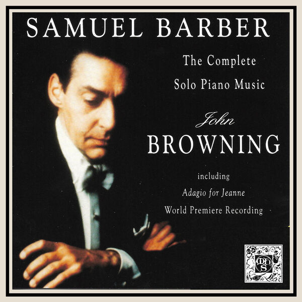 John Browning|Barber: The Complete Piano Music