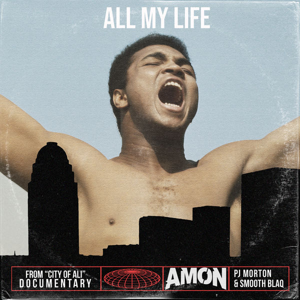 PJ Morton|All My Life (From "City Of Ali") PJ Morton|All My Life (From "City Of Ali")